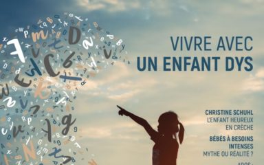Dossier « Vivre avec un enfant dys »  