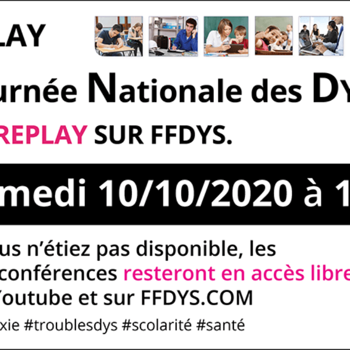 La 14e Journée nationale des Dys en REPLAY !