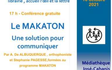Journée Nationale des Dys 21 à Toulouse  le 16 octobre : le Makaton une solution pour communiquer