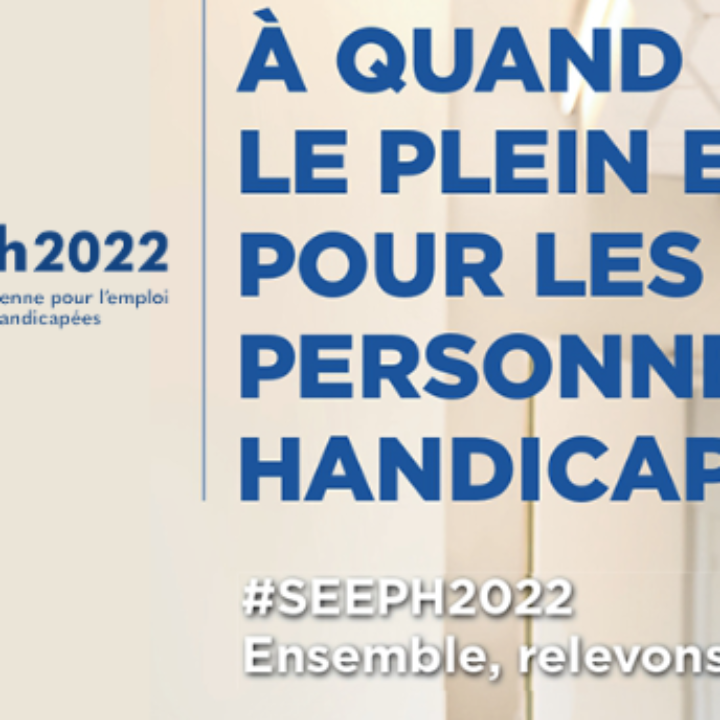 La Semaine Européenne pour l’emploi des personnes handicapées aura lieu du 14 au 20 novembre 2022