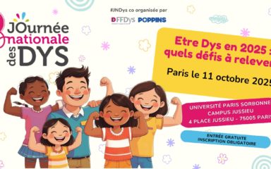 19e Journée Nationale des Dys : être « Dys » en 2025, quel défis à relever ?