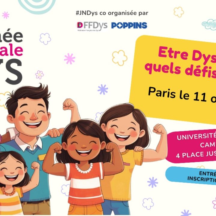 19e Journée Nationale des Dys : être « Dys » en 2025, quel défis à relever ?