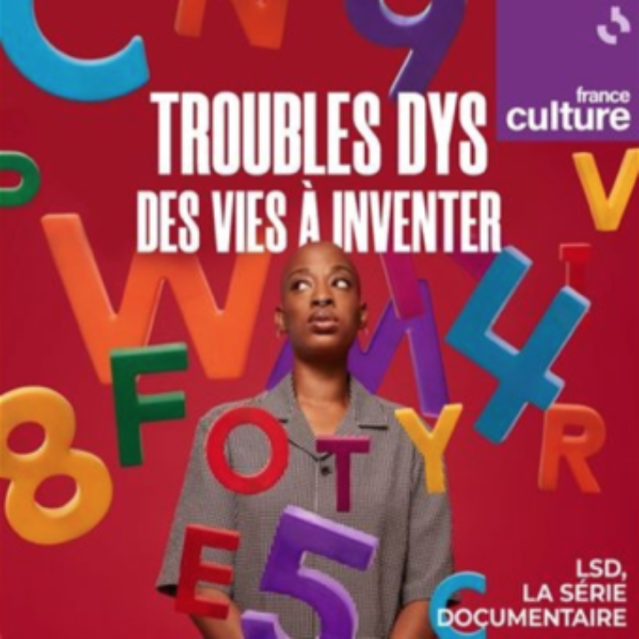 Troubles Dys : des vies à inventer sur France Culture