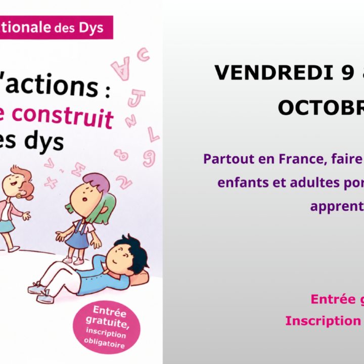 20e Journée Nationale des Dys – « 20 ans d’actions : L’avenir se construit avec les Dys »