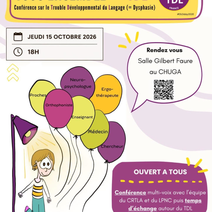TOUS ENSEMBLE pour le TDL – Conférence sur le Trouble Développemental du Langage- CHU Grenoble Alpes